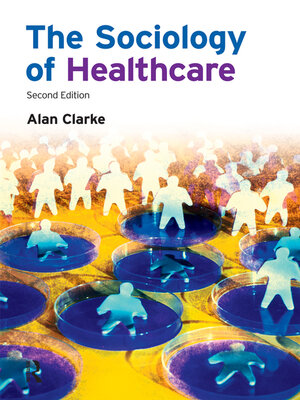 cover image of The Sociology of Healthcare